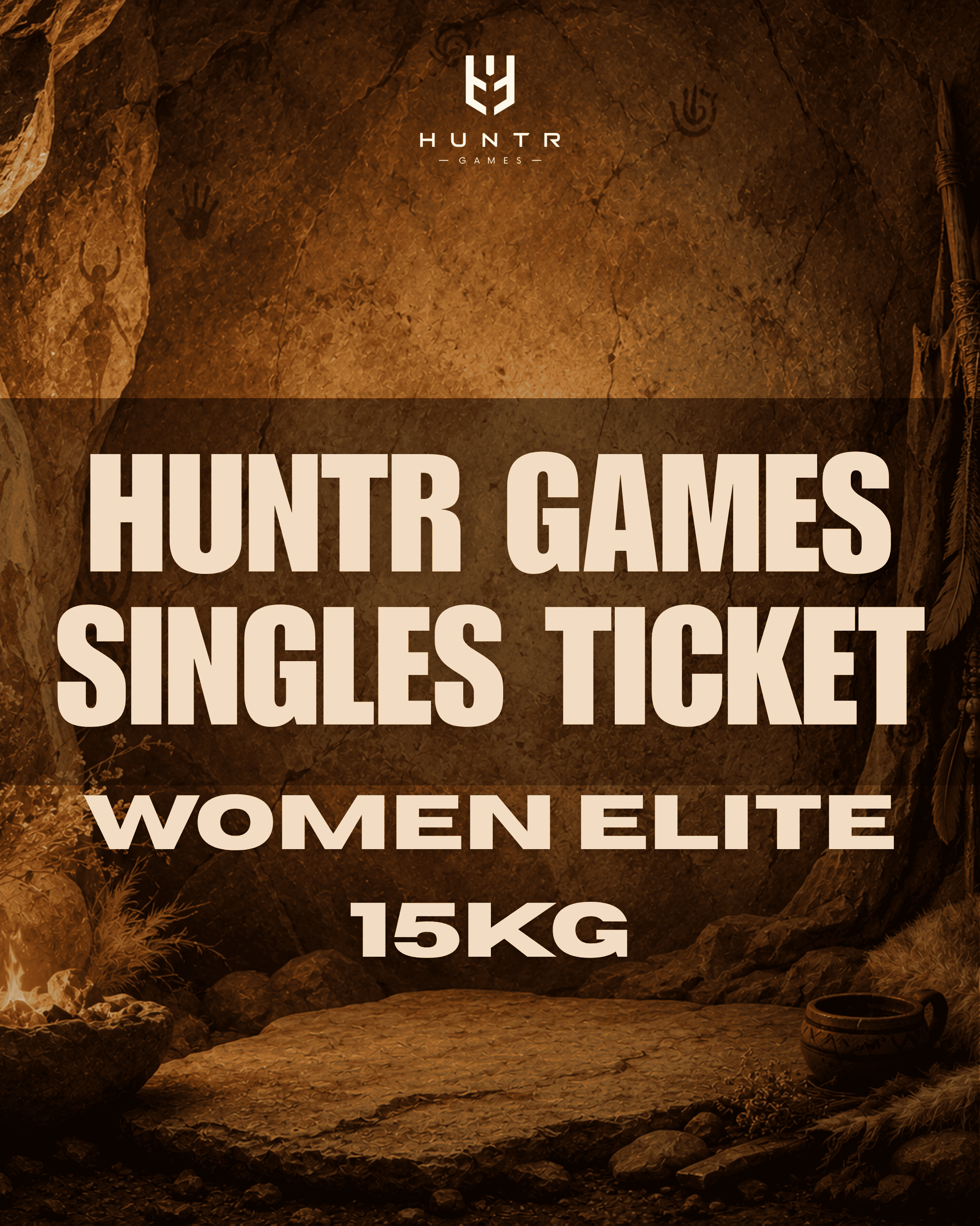 HUNTR GAMES SINGLES TICKET FRIDAY - WOMEN ELITE 15kg