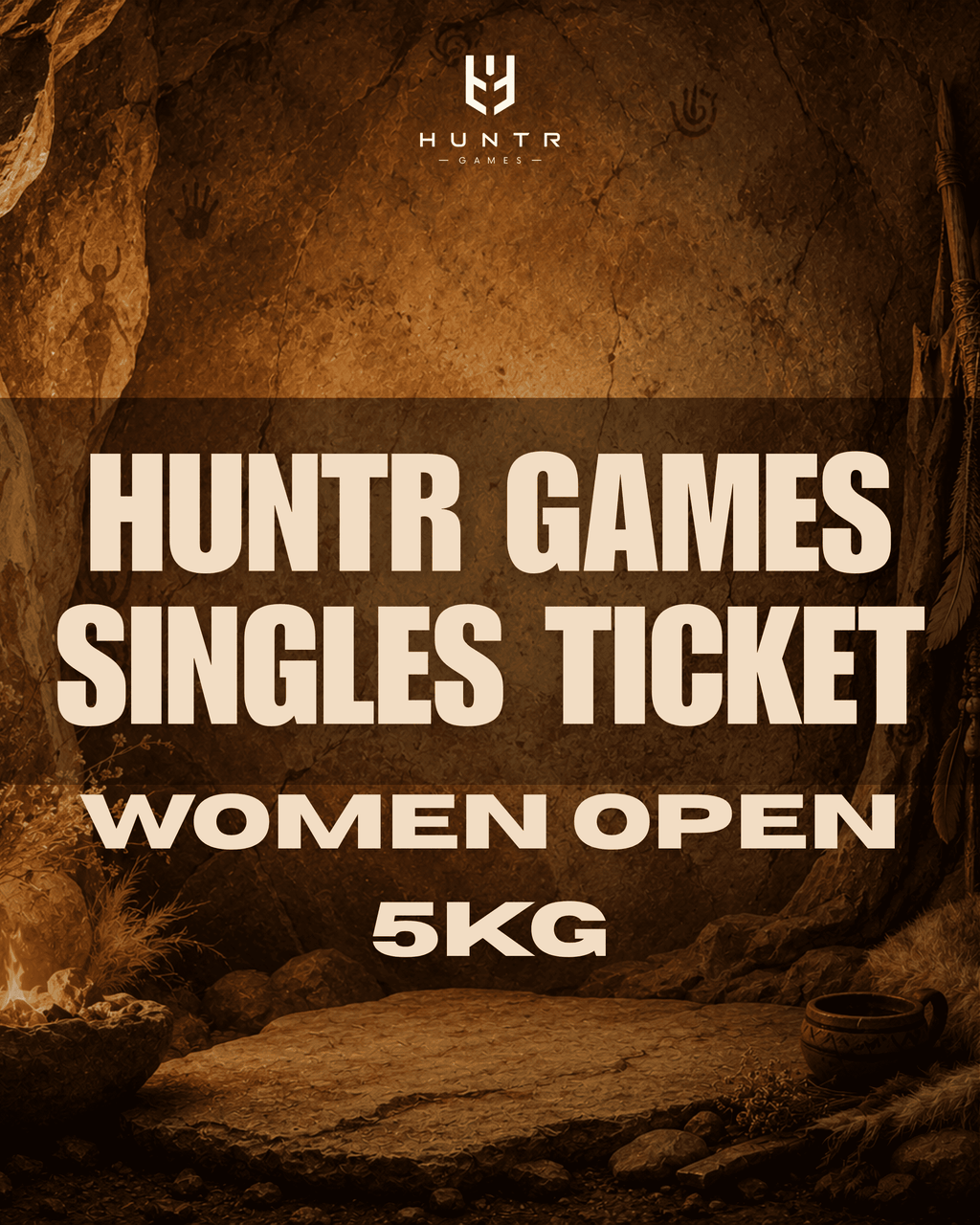 HUNTR GAMES SINGLES TICKET FRIDAY - WOMEN OPEN 5kg