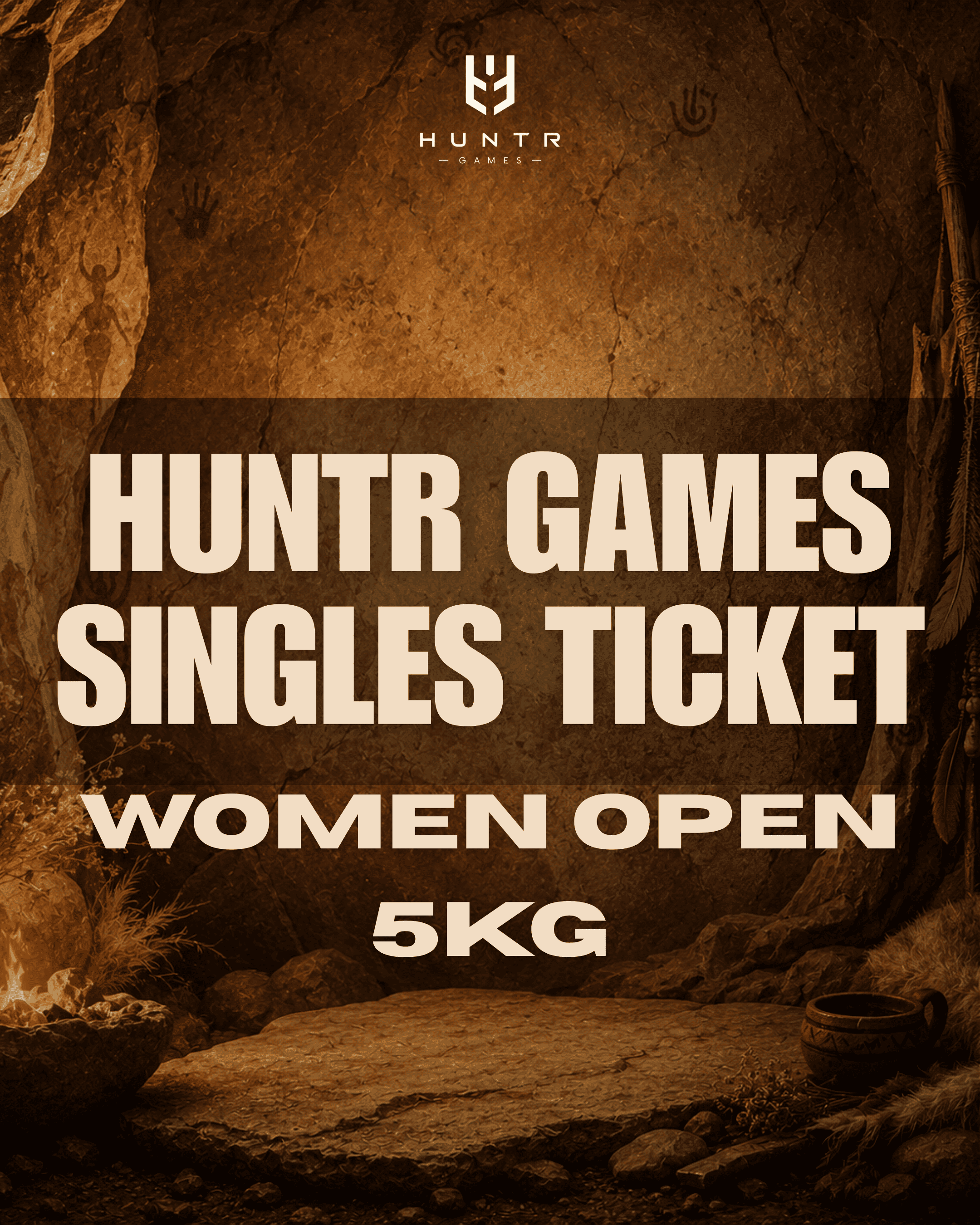 HUNTR GAMES SINGLES TICKET FRIDAY - WOMEN OPEN 5kg